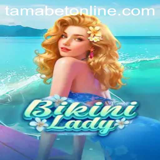 BikiniLady: A Captivating Dive into the World of TAMABET