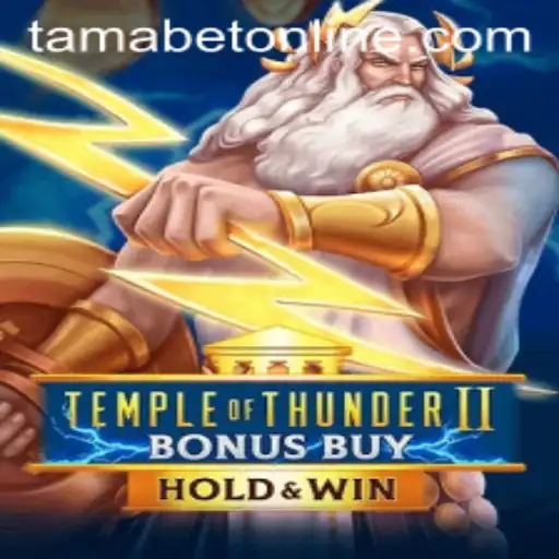 Temple of Thunder II Bonus Buy - An Electrifying Gaming Experience on TAMABET