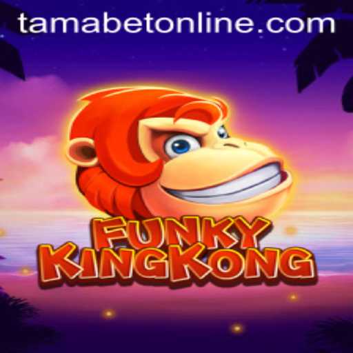 FunkyKingKong: Exploring the Jungle Adventure with TAMABET