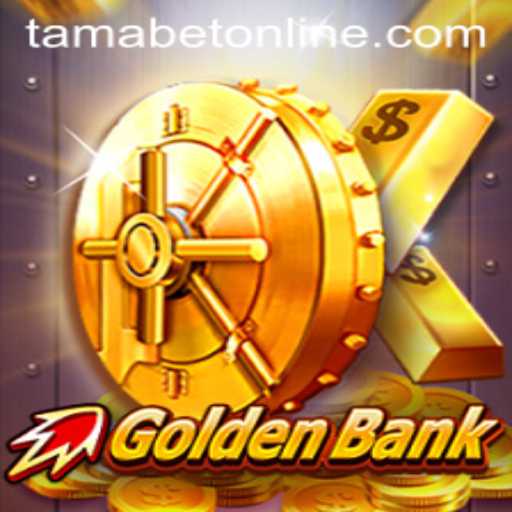 The World of GoldenBank: An Introduction to TAMABET